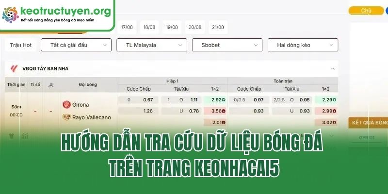Keonhacai5 - Tỷ Lệ Kèo Nhà Cái 5 Chuẩn, Kèo Bóng Đá Online Hướng dẫn tra cứu dữ liệu bóng đá trên trang Keonhacai5